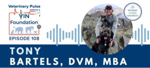 VIN Foundation | Supporting veterinarians to cultivate a healthy animal community | free resources veterinary students veterinarians | Blog | Veterinary Pulse Podcast | Veterinary Pulse Podcast with Dr. Tony Bartels COVID Cares Act and Your Student Loans