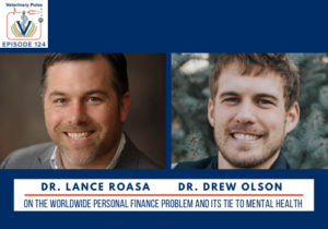 VIN Foundation | Supporting veterinarians to cultivate a healthy animal community | free resources veterinary students veterinarians | Blog | Veterinary Pulse Podcast | Veterinary Pulse Podcast with Dr. Lance Roasa and Dr. Drew Olson