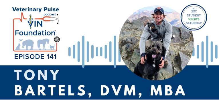 VIN Foundation | Supporting veterinarians to cultivate a healthy animal community | Nonprofit free veterinary resources | Blog | Veterinary Pulse Podcast | Veterinary Pulse Podcast with Dr. Tony Bartels Veterinary Student Debt Expert Student Debt Podcast Series Student Loan Repayment Pause Extension