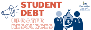 VIN Foundation | veterinary resources | Blog | Press Release | VIN Foundation Student Debt Resources Updated to Address Latest Changes to Help Student Loan Forgiveness Strategies