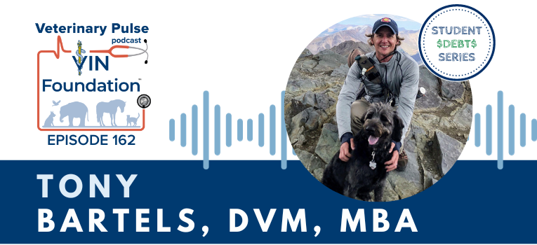 VIN Foundation | Supporting veterinarians to cultivate a healthy animal community | prevet resources veterinary student resources veterinarian resources | Nonprofit free veterinary resources | Blog | Veterinary Pulse Podcast Episode 162 | Dr. Tony Bartels on the latest student debt information borrowers need to know as we start 2024 | Student Debt Student Loan Podcast Series