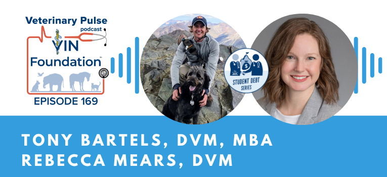 VIN Foundation | Supporting veterinarians to cultivate a healthy animal community | prevet resources veterinary student resources veterinarian resources | Nonprofit free veterinary resources | Blog | Veterinary Pulse Podcast Episode 166 | Dr. Tony Bartels and Dr. Rebecca Mears on the impact of the 2024 presidential election on student loans