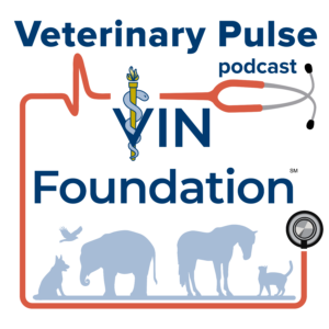 VIN Foundation Veterinary Pulse Podcast veterinary podcast vetmed podcast veterinary student debt podcast veterinary stories podcast