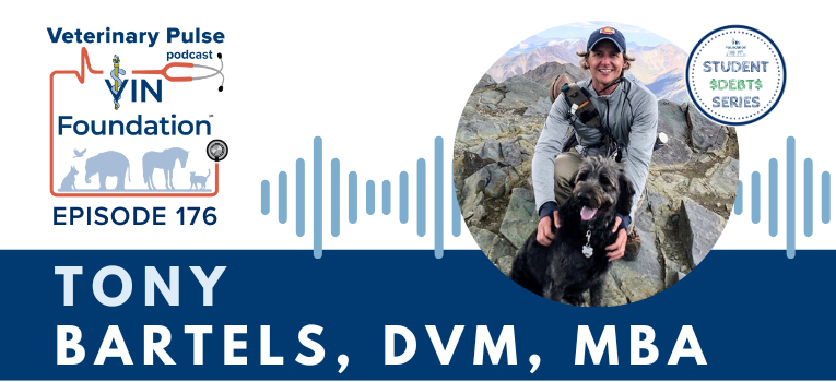 VIN Foundation | Supporting veterinarians to cultivate a healthy animal community | free resources veterinary students veterinarians | Blog | Veterinary Pulse Podcast | Veterinary Pulse Podcast with Dr. Tony Bartels